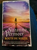 Suzanne Vermeer - Route du soleil, Suzanne Vermeer, Ophalen of Verzenden, Zo goed als nieuw