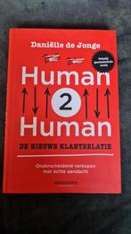 Human2Human: de nieuwe klantrelatie, herziene editie, Ophalen of Verzenden, Nieuw, Daniëlle de Jonge