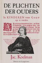 Jac.Koelman - DE PLICHTEN DER OUDERS, Boeken, Godsdienst en Theologie, Ophalen of Verzenden, Gelezen