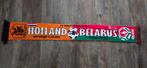 Sjaal Nederland - Belarus, Ophalen of Verzenden, Zo goed als nieuw, Overige binnenlandse clubs, Vaantje of Sjaal