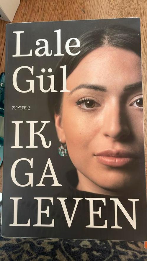 Lale Gül - Ik ga leven, Boeken, Literatuur, Gelezen, Nederland, Ophalen of Verzenden