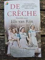 Elle van Rijn - De crèche, Elle van Rijn, Ophalen of Verzenden, Zo goed als nieuw, Nederland