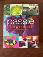 Passie - Tricia Guild over inspiratie, Boeken, Ophalen of Verzenden, Zo goed als nieuw, Overige gebieden, Overige typen