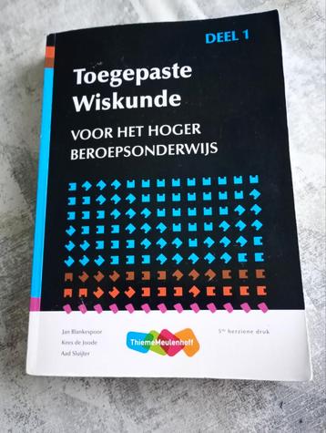 Toegepaste Wiskunde deel 1 voor het hoger beroepsonderwijs  beschikbaar voor biedingen