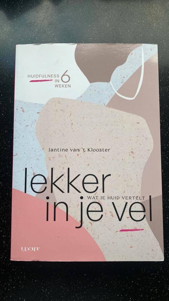 Jantine van 't Klooster - Lekker in je vel, Boeken, Gezondheid, Dieet en Voeding, Zo goed als nieuw, Dieet en Voeding, Ophalen of Verzenden