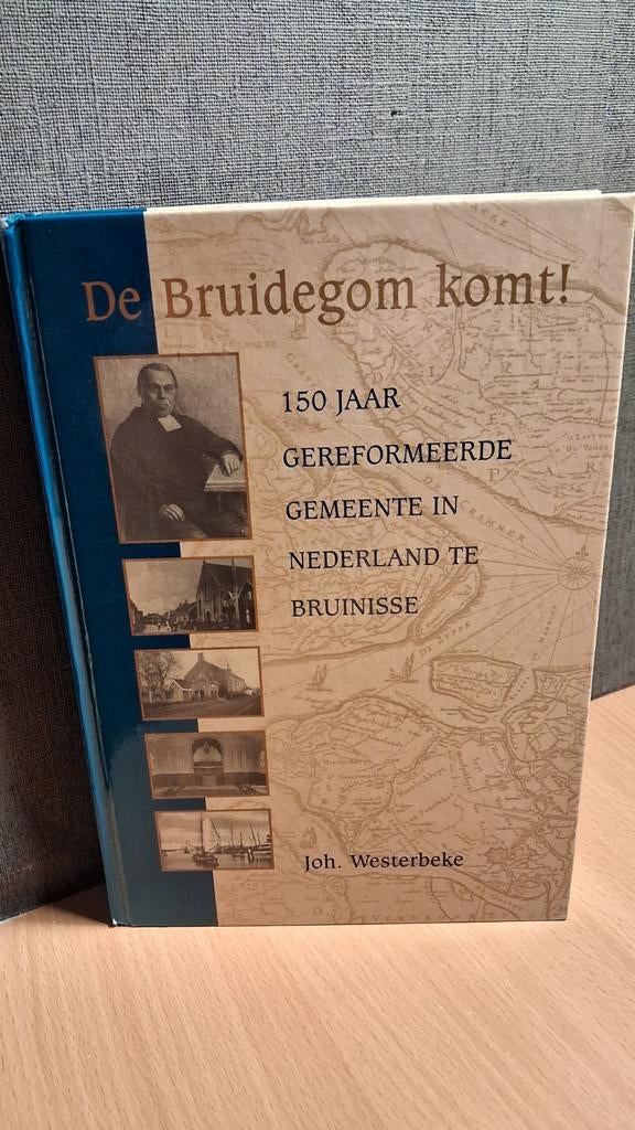 150 jaar Ger Gem in Ned. BRUINISSE., Ophalen of Verzenden, Gelezen, Joh. Westerbeke, Christendom | Protestants