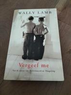 Wally Lamb - Vergeef me, Ophalen of Verzenden, Zo goed als nieuw, Wally Lamb, Nederland