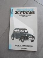Vraagbraak voor 2CV/Dyana. (eend), Boeken, Auto's | Boeken, Ophalen of Verzenden, Gelezen, Citroën, P.H. Olving