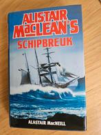 Alistair MacNeill: Alistair MacLeans Schipbreuk, Ophalen of Verzenden, Zo goed als nieuw
