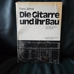 Boek Die Gitarre Und Ihr Bau - Franz Jahnel, Ophalen of Verzenden, Gebruikt, Akoestische gitaar