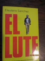 EL LUTE Eleuterio Sanchez 9010034127, Boeken, Ophalen of Verzenden, Gelezen