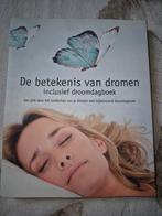 De Betekenis van Dromen - Inclusief Droomdagboek, Onbekend, Achtergrond en Informatie, Ziel of Sterfelijkheid, Ophalen of Verzenden