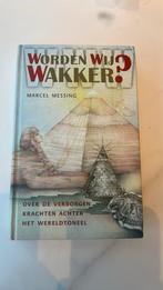 Boek worden wij wakker - Marcel Messing, Boeken, Gelezen, Achtergrond en Informatie, Ophalen of Verzenden, Marcel Messing