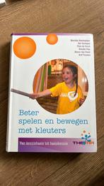 Renske Pals - Beter spelen en bewegen met kleuters, Boeken, Renske Pals; Theo de Groot; Mariska Beenhakker; Rolf Touwen, Ophalen of Verzenden