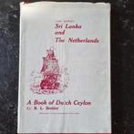 Sri Lanka and The Netherlands, a book of Dutch Ceylon, Ophalen of Verzenden, Gelezen, Azië