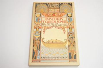 Antiek Toerisme [1911] — Couperus — Roman uit Oud-Egypte beschikbaar voor biedingen