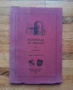Rozendaal een heerlijkheid
Oudheidkundige kring
Velp, Boeken, Geschiedenis | Stad en Regio, Ophalen of Verzenden, Zo goed als nieuw