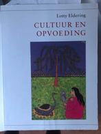 Lotty Eldering - Cultuur en opvoeding, Boeken, Sociale wetenschap, Ophalen of Verzenden, Zo goed als nieuw, Lotty Eldering