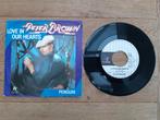 # 0022	Peter brown	Love our hearts, Cd's en Dvd's, Vinyl Singles, Gebruikt, 7 inch, Single, Ophalen of Verzenden
