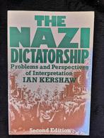 Ian Kershaw, The Nazi Dictatorship, Ophalen of Verzenden, Tweede Wereldoorlog, Gelezen, Overige onderwerpen