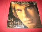 Roland Kaiser: Lieb mich ein letztes Mal, Ophalen of Verzenden, Zo goed als nieuw, Pop, Single