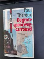 de grote spoorwegcarrousel, Boeken, Ophalen of Verzenden, Nederland, Paul Theroux, Gelezen