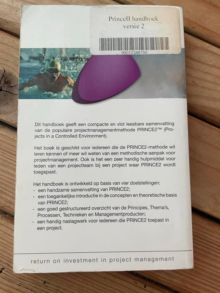 PRINCE2 Handboek Editie 2009, Boeken, Studieboeken en Cursussen, Gelezen, HBO, Beta, Ophalen of Verzenden