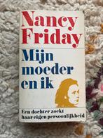 Mijn moeder en ik - Nancy Friday, Boeken, Ophalen of Verzenden, Gelezen