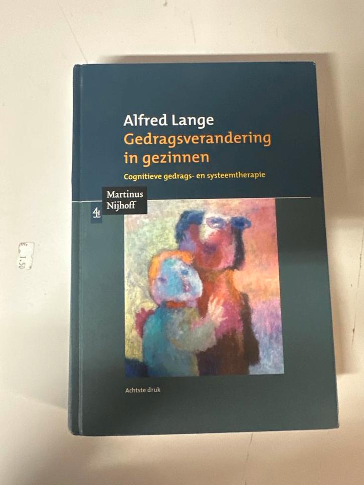 Gedragsverandering in gezinnen - Alfred Lange, Boeken, Psychologie, Zo goed als nieuw, Cognitieve psychologie, Ophalen of Verzenden