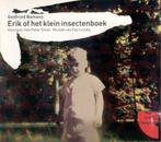 FAY LOVSKY CD ERIK OF HET KLEIN INSECTENBOEK, Ophalen of Verzenden, 1980 tot 2000, Gebruikt