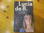 True crime / Lucia de B., Ophalen of Verzenden, Gelezen, Overige