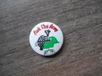 Button Fuck the Army met gebroken geweertje, Verzamelen, Ophalen of Verzenden, Gebruikt, Overige onderwerpen, Button