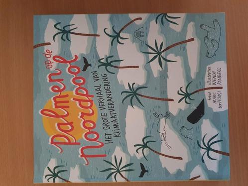 Marc ter Horst - Palmen op de Noordpool, Boeken, Kinderboeken | Jeugd | onder 10 jaar, Zo goed als nieuw, Ophalen of Verzenden