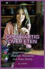 Openhartig over eten, Pascale Naessens [BK], Verzenden, Zo goed als nieuw
