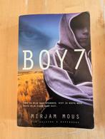 Boy 7 - Mirjam Mous, Boeken, Ophalen of Verzenden, Gelezen, Mirjam Mous, Fictie