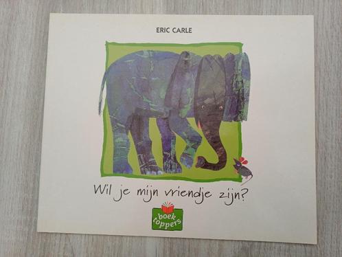 Wil je mijn vriendje zijn? Eric Carle, Boeken, Kinderboeken | Baby's en Peuters, Zo goed als nieuw, 3 tot 4 jaar, Ophalen of Verzenden