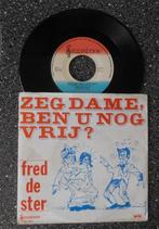 Fred de Ster - dame bent u nog vrij (vanaf € 1,75), Cd's en Dvd's, Vinyl | Nederlandstalig, Gebruikt, Ophalen of Verzenden