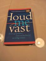 Houd me vast. Zeven gesprekken voor een hechte(re) en veilig, Boeken, Ophalen of Verzenden, Sue Johnson