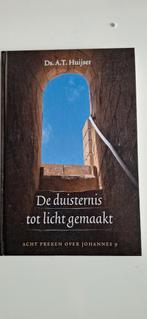 Ds. A.T. Huijser - De duisternis tot licht gemaakt, Boeken, Ophalen of Verzenden, Nieuw, Ds. A.T. Huijser, Christendom | Protestants