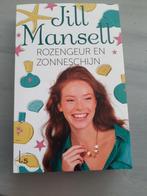 Jill Mansell  - Rozengeur en Zonneschijn - Nederlandstalig, Ophalen of Verzenden, Zo goed als nieuw, Jill Mansell, Nederland