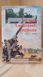 75 Jaar Luchtdoelartillerie 1917-1992, Ophalen of Verzenden, Zo goed als nieuw