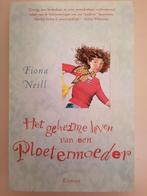 Boek: het geheime leven van een ploetermoeder – Fiona Neill, Europa overig, Zo goed als nieuw, Fiona Neill, Ophalen of Verzenden