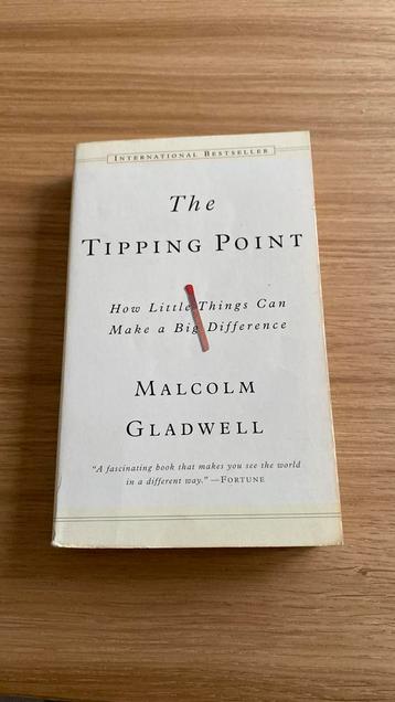 The tipping point, Malcolm Gladwell