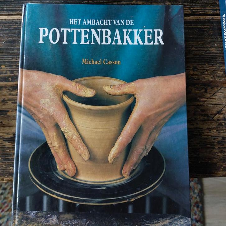 Het ambacht van de pottenbakker - Michael Casson, Hobby en Vrije tijd, Pottenbakken, Ophalen of Verzenden