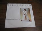 Billy ocean get out of my dreams, 7 inch, Single, Ophalen of Verzenden, Zo goed als nieuw