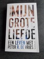 Mijn grote liefde Een leven met Peter R de Vries, Ophalen of Verzenden, Zo goed als nieuw, Tahmina Akefi