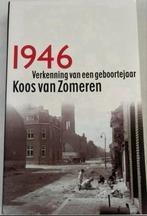 1946 verkenningen van een geboortejaar KOOS VAN ZOMEREN, Boeken, Ophalen of Verzenden, Zo goed als nieuw, KOOS VAN ZOMEREN