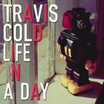 Travis Cold - Life In A Day (PROMO), Ophalen of Verzenden, Zo goed als nieuw, Overige genres