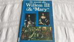 De wereld van Willem 111 & Mary /A.G.H. Bachrach /1989, Boeken, Geschiedenis | Vaderland, Gelezen, Ophalen of Verzenden, 20e eeuw of later