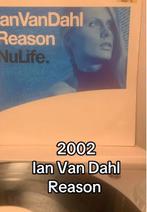 Ian Van Dahl - Reason LP Gezocht!, Ophalen